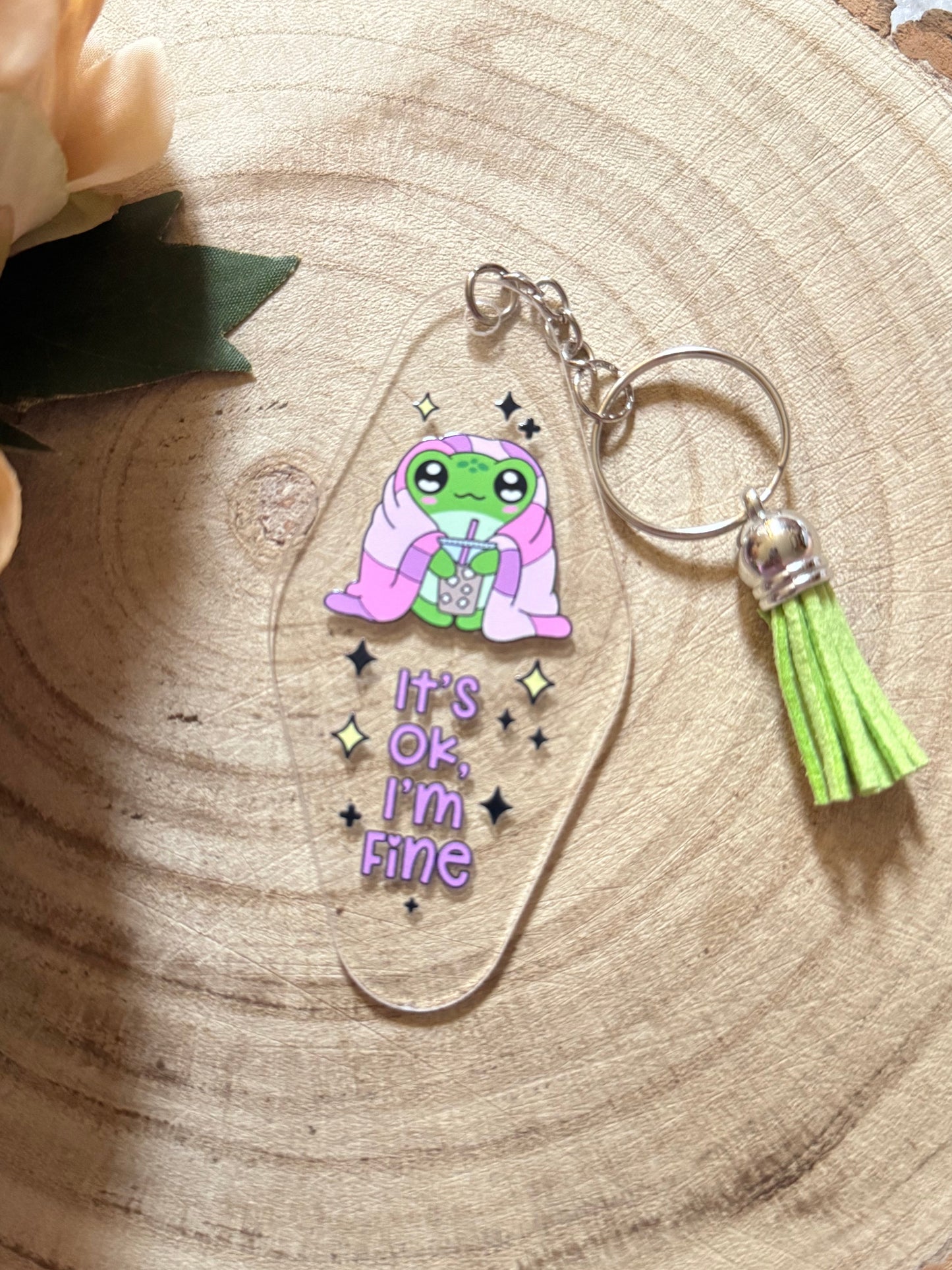 Its Ok I'm Fine Motel Keychain