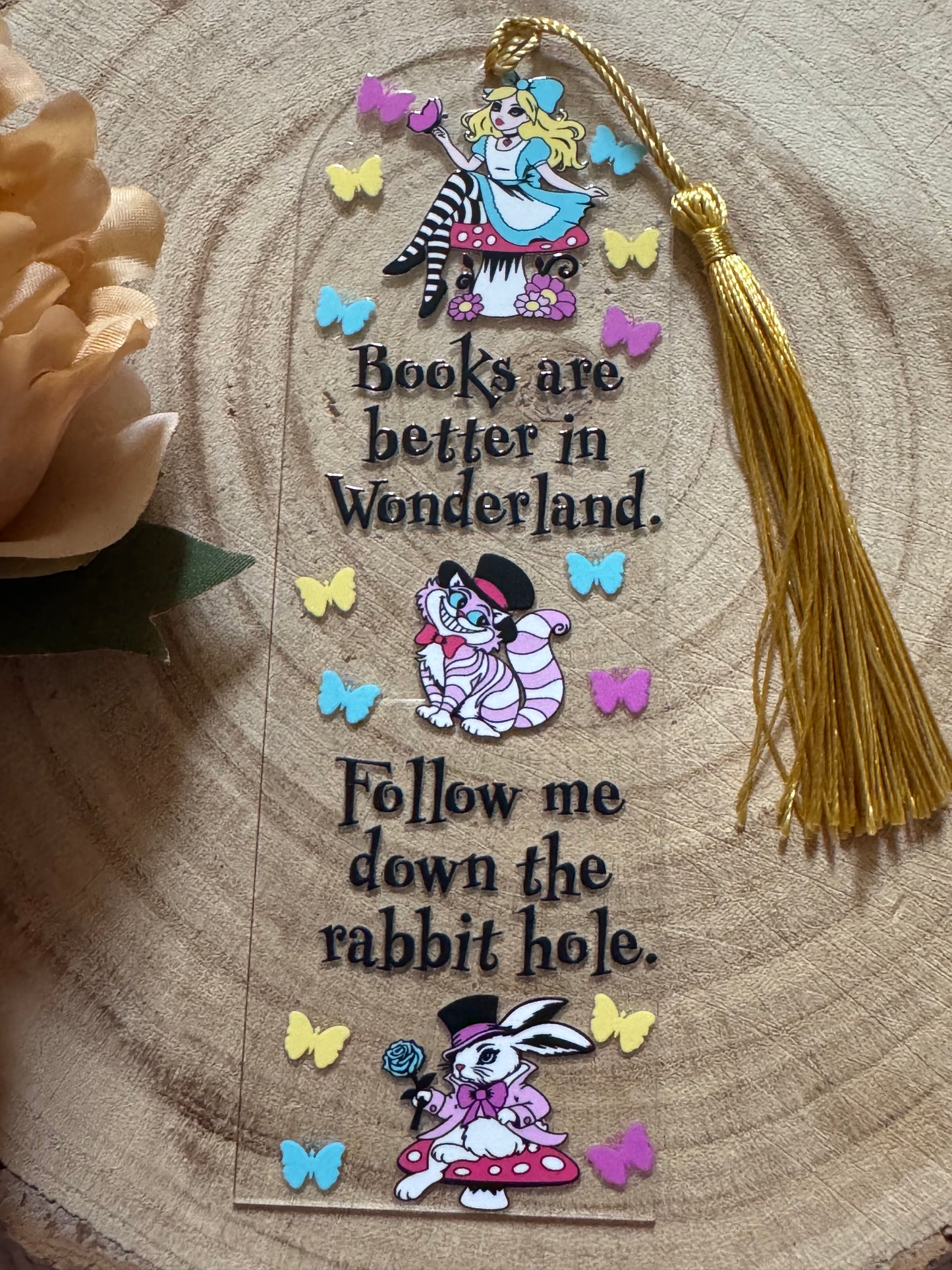 Books Are Better In Wonderland Bookmark