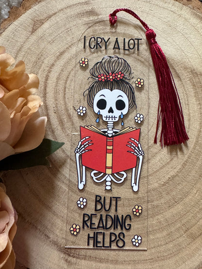 I Cry A lot But Reading Helps Bookmark
