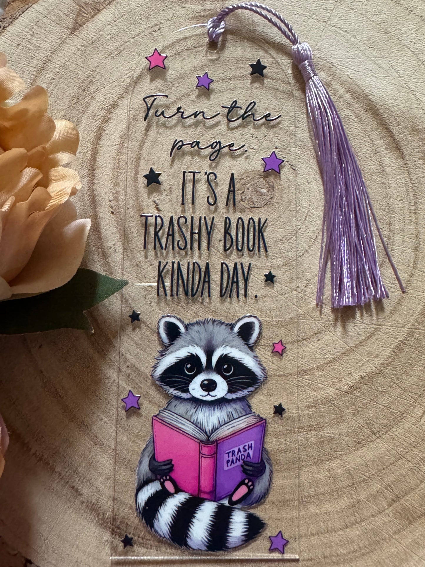 Turn The Page Its A Trashy Book Kinda Day Bookmark