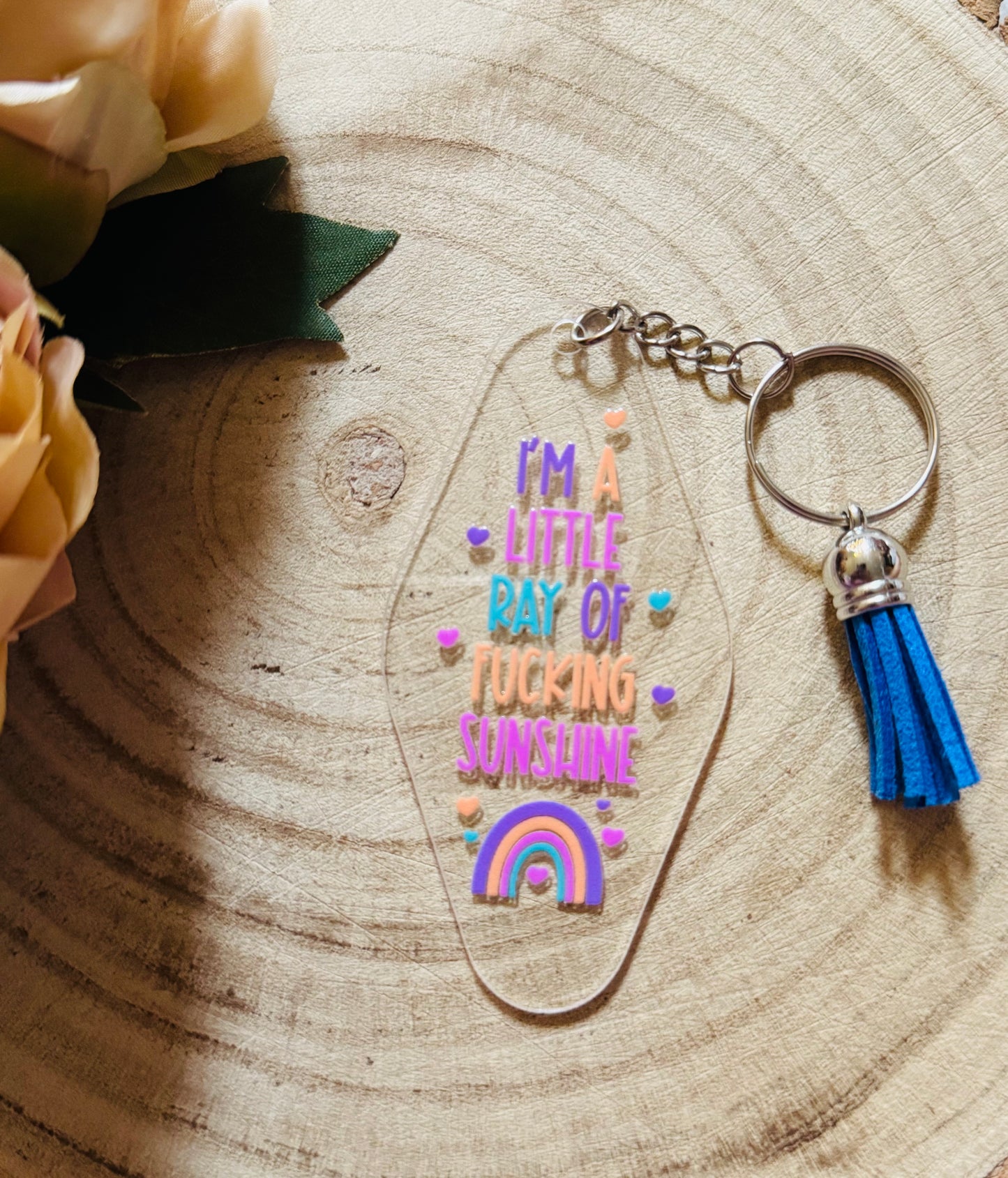 I'm A Little Ray Of F**king Sunshine Motel Keychain